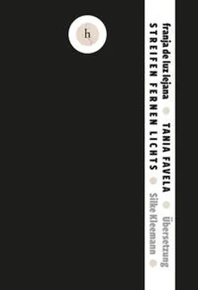 Favela Bustillo |  streifen fernen lichts | Buch |  Sack Fachmedien