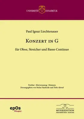 Hanheide / Abend |  Paul Ignaz Liechtenauer - Konzert in G für Oboe, Streicher und Basso Continuo | Buch |  Sack Fachmedien