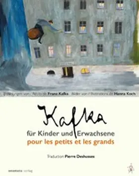 Kafka |  Kafka pour les petits et les grands | eBook | Sack Fachmedien