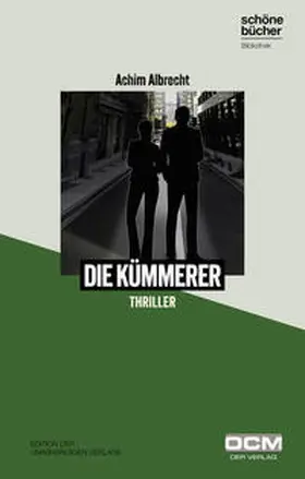Albrecht |  Die Kümmerer | Buch |  Sack Fachmedien