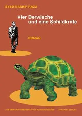 Raza / Raz?a¯ |  Vier Derwische und eine Schildkröte | Buch |  Sack Fachmedien