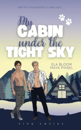 Bloom / Pinsel |  My Cabin under the Tight Sky | Buch |  Sack Fachmedien