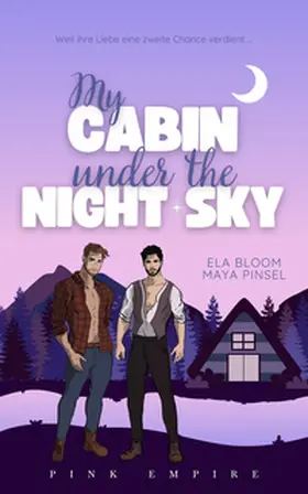 Bloom / Pinsel |  My Cabin under the Night Sky | Buch |  Sack Fachmedien