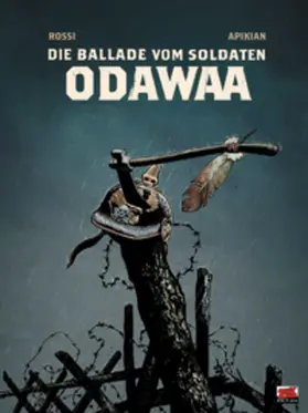 Rossi |  Die Ballade vom Soldaten Odawaa | Buch |  Sack Fachmedien