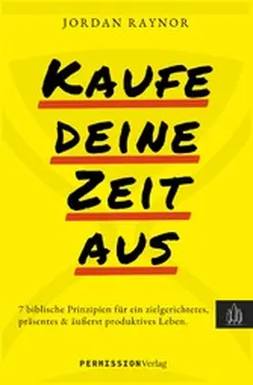 Raynor |  Kaufe deine Zeit aus | eBook | Sack Fachmedien