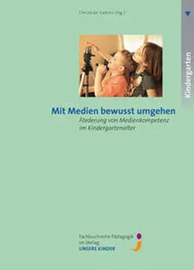 Swertz |  Mit Medien bewusst umgehen | Buch |  Sack Fachmedien