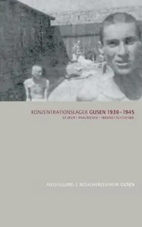 Dürr / Lechner / Wolfinger |  Konzentrationslager Gusen 1939–1945 | Buch |  Sack Fachmedien