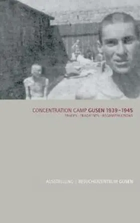 Dürr / Lechner / Wolfinger |  Concentration Camp Gusen 1939–1945 | Buch |  Sack Fachmedien