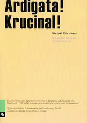 Artikel-VII-Kulturverein f. Steiermark / Reichmayr | Ardigata! Krucinal! | Buch | 978-3-9501567-3-7 | sack.de