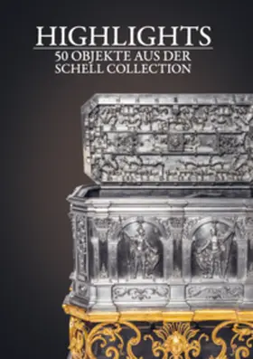Stegmann, Julia / Müller / Längle |  Highlights – 50 Objekte aus der Schell Collection | Buch |  Sack Fachmedien
