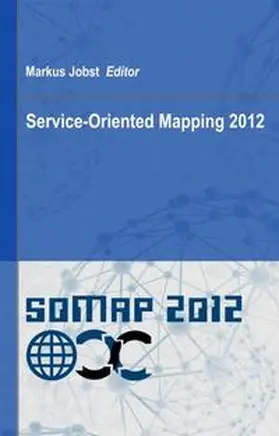 Jobst |  Service Oriented Mapping 2012 | Buch |  Sack Fachmedien