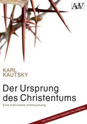 Kautsky |  Der Ursprung des Christentums | Buch |  Sack Fachmedien