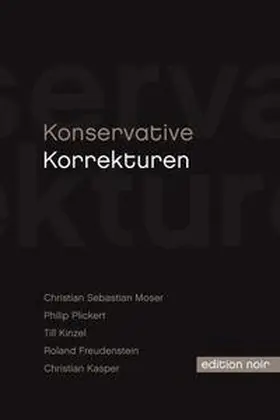 Moser / Plickert / Kinzel |  Konservative Korrekturen | Buch |  Sack Fachmedien