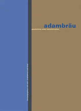 Achleitner / Bohatsch / Hauser |  Adambräu | Buch |  Sack Fachmedien