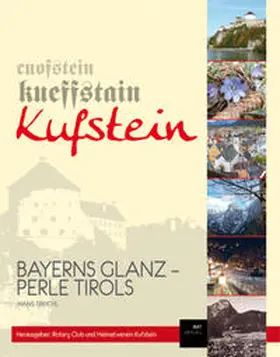 Treichl / Rotary Club Kufstein / Heimatverein Kufstein |  Kufstein | Buch |  Sack Fachmedien