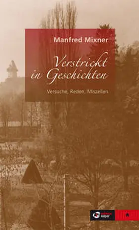 Mixner |  Verstrickt in Geschichten | Buch |  Sack Fachmedien