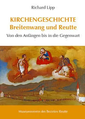 Lipp |  Kirchengeschichte Breitenwang und Reutte | Buch |  Sack Fachmedien