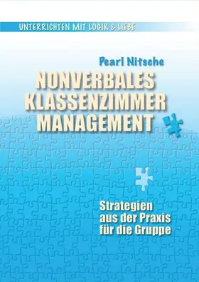 Nitsche |  Nonverbales Klassenzimmermanagement | Buch |  Sack Fachmedien