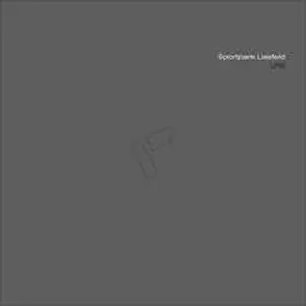 sps-architekten |  Sportpark Lissfeld Linz | Buch |  Sack Fachmedien