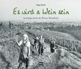 Beyerl |  Es wird a Wein sein | Buch |  Sack Fachmedien