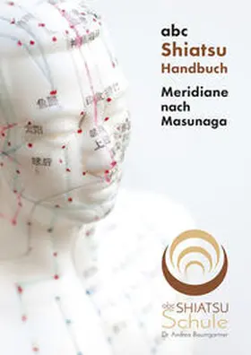 Baumgartner |  abc Shiatsu Handbuch | Buch |  Sack Fachmedien
