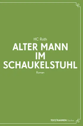 Roth |  Alter Mann im Schaukelstuhl | eBook | Sack Fachmedien