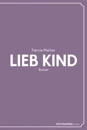 Malcher |  Lieb Kind | eBook | Sack Fachmedien