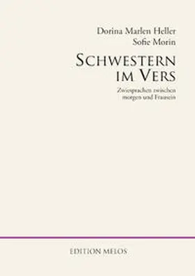 Heller / Morin / Bernhardt |  Schwestern im Vers | Buch |  Sack Fachmedien