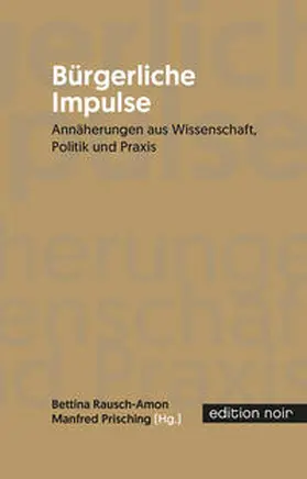 Rausch-Amon / Prisching |  Bürgerliche Impulse | eBook | Sack Fachmedien