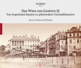 Zelezny / Stanger |  Das Wien von Gestern (I) | Buch |  Sack Fachmedien