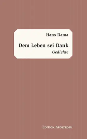 Dama |  Dem Leben sei Dank | Buch |  Sack Fachmedien