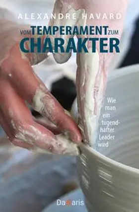 Havard |  Vom Temperament zum Charakter | Buch |  Sack Fachmedien