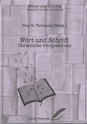 Tarmann / Graf-Stuhlhofer / Wunderli |  Wort und Schrift | Buch |  Sack Fachmedien