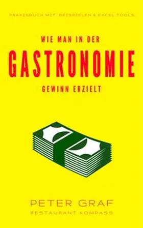Graf |  Wie man in der Gastronomie Gewinn erzielt | Buch |  Sack Fachmedien
