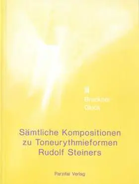 Peter |  Sämtliche Kompositionen zu Toneurythmieformen Rudolf Steiners | Buch |  Sack Fachmedien