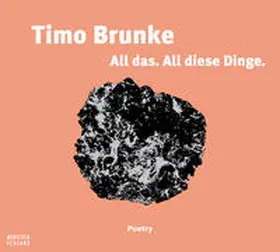 Brunke |  All das. All diese Dinge | Sonstiges |  Sack Fachmedien
