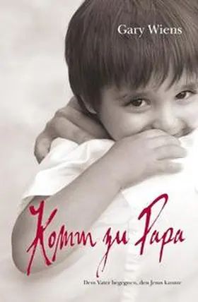 Wiens |  Komm zu Papa | Buch |  Sack Fachmedien
