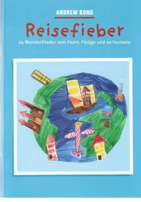 Bond |  Reisefieber, Liederheft ch | Buch |  Sack Fachmedien