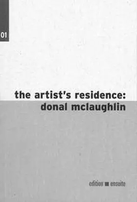 Mclaughlin / Vogelsang |  the artist's residence: donal mclaughlin | Buch |  Sack Fachmedien