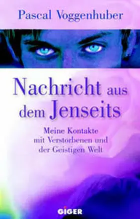 Voggenhuber |  Nachricht aus dem Jenseits | Buch |  Sack Fachmedien