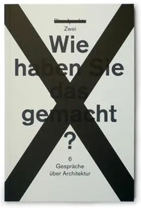 Geiser / Richter / Simon |  Wie haben Sie das gemacht? | Buch |  Sack Fachmedien