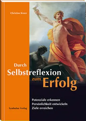 Kranz |  Durch Selbstreflexion zum Erfolg | Buch |  Sack Fachmedien