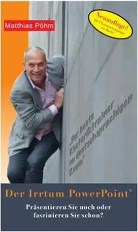 Pöhm |  Der Irrtum PowerPoint | Buch |  Sack Fachmedien