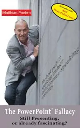 Pöhm |  The PowerPoint Fallacy | Buch |  Sack Fachmedien