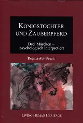 Abt-Baechi |  Königstochter und Zauberpferd | Buch |  Sack Fachmedien