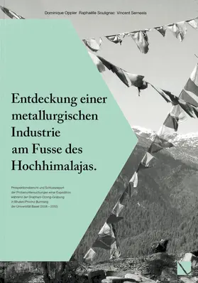 Oppler / Serneels / Soulignac |  Entdeckung einer metallurgischen Industrie am Fusse des Hochhimalajas | Buch |  Sack Fachmedien