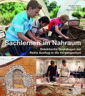 Favre / Mathis / Fachhochschule Nordwestschweiz (FHNW) |  Ausflug in die Vergangenheit - Sachlernen im Nahraum | Buch |  Sack Fachmedien