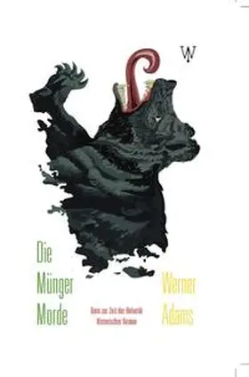 Adams |  Die Münger Morde | Buch |  Sack Fachmedien