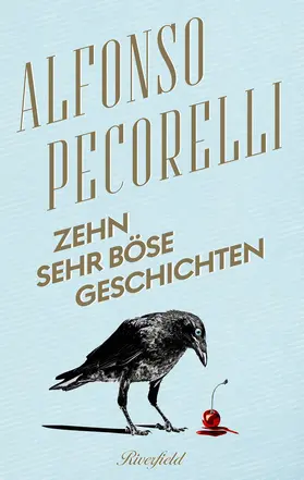 Pecorelli |  Zehn sehr böse Geschichten | eBook | Sack Fachmedien