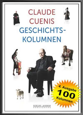 Cueni |  Claude Cuenis Geschichtskolumnen | Buch |  Sack Fachmedien
